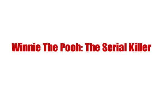 Winnie The Pooh: The Serial Killer screenshot 3