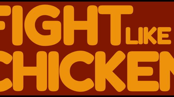Fight Like a Chicken official artwork 2