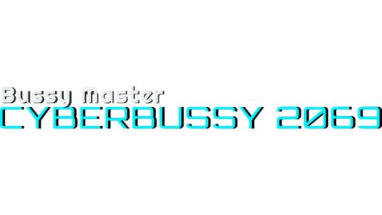 Bussy Master: CYBERBUSSY 2069 screenshot 2