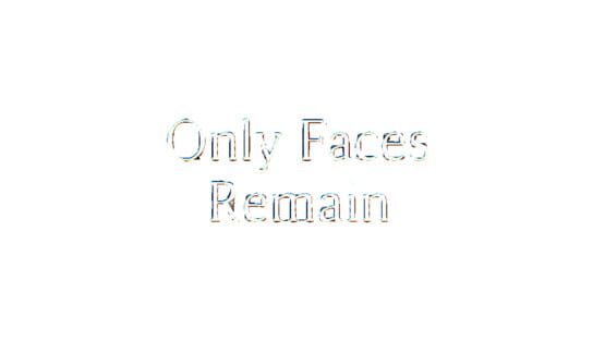 Only Faces Remain official artwork 2