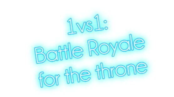 1vs1: Battle Royale for the throne gameplay screenshot