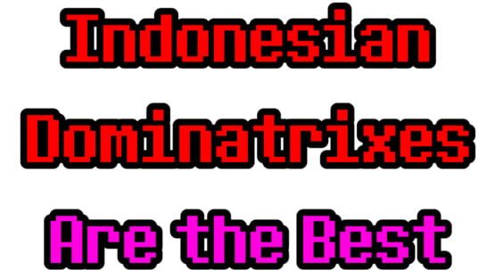 Indonesian Dominatrixes Are the Best screenshot 2
