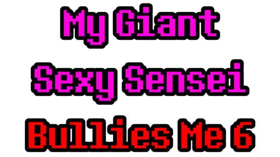My Giant Sexy Sensei Bullies Me 6 screenshot 4