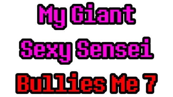 My Giant Sexy Sensei Bullies Me 7 screenshot 4