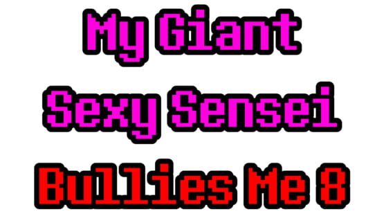 My Giant Sexy Sensei Bullies Me 8 screenshot 4