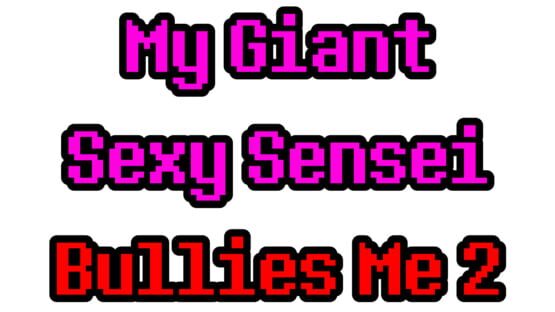My Giant Sexy Sensei Bullies Me 2 screenshot 2