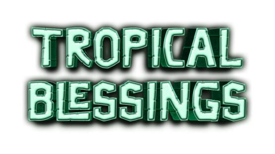 Tropical Blessings official artwork 2