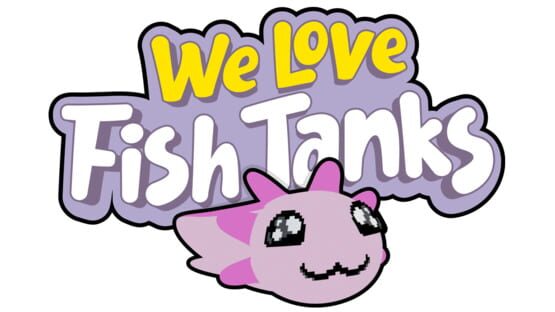 We Love Fish Tanks official artwork 1