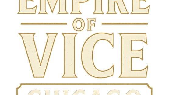 Empire of Vice: Chicago official artwork 2