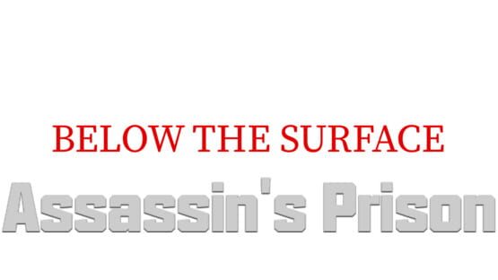 Below the Surface: Assassin's Prison official artwork 2