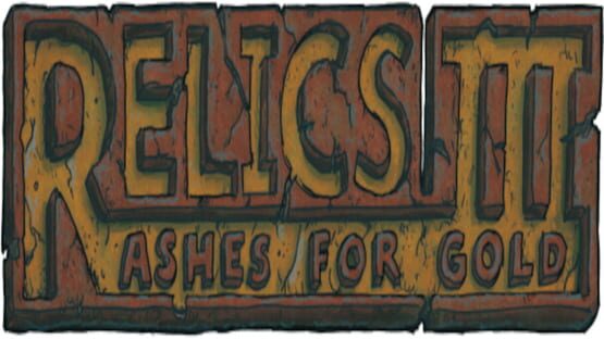 Relics 3: Ashes for Gold gameplay screenshot