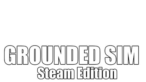 Grounded Sim gameplay screenshot