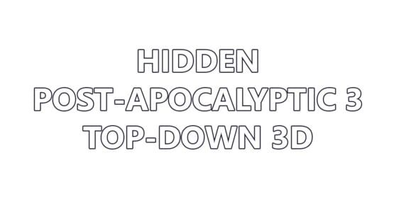 Hidden Post-Apocalyptic 3 Top-Down 3D official artwork 2