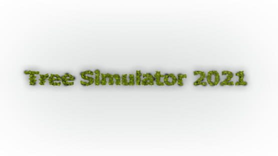 Tree Simulator 2021 gameplay screenshot
