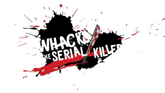 Whack the Serial Killer backdrop