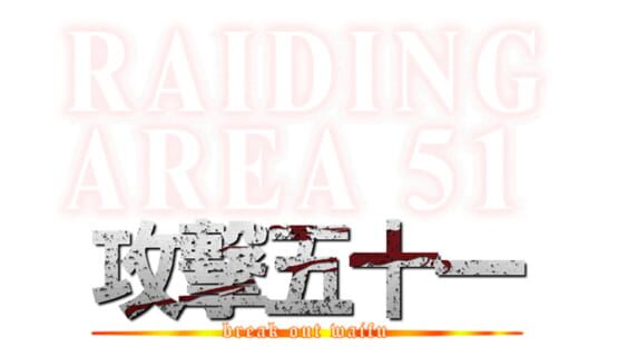 Raiding Area 51: Break out Waifu official artwork 2