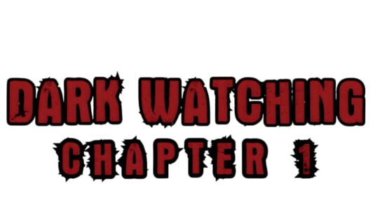 Dark Watching: Chapter 1 official artwork 4