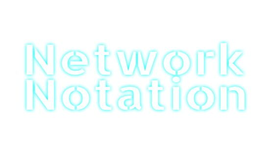 Network Notation official artwork 2