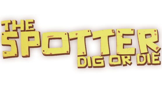 The Spotter: Dig or Die official artwork 2