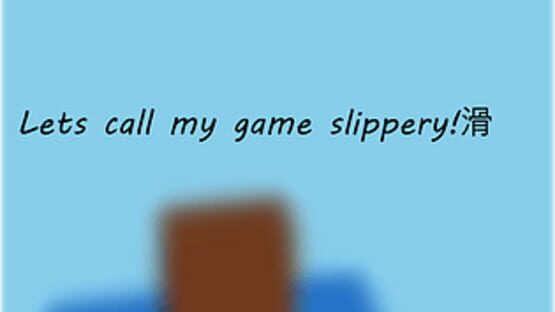 Lets call my game slippery!suberu gameplay screenshot