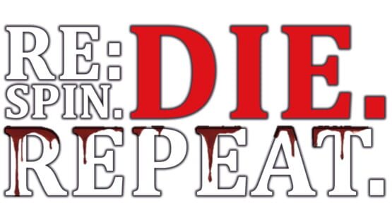 Re: Spin. Die. Repeat. official artwork 2