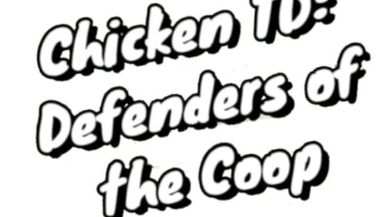 Chicken TD: Defenders of the Coop official artwork 2