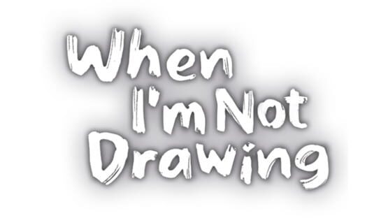 When I’m Not Drawing official artwork 2