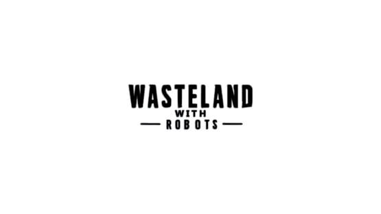 Wasteland With Robots official artwork 2