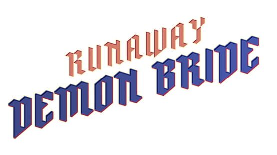 Runaway Demon Bride — 1