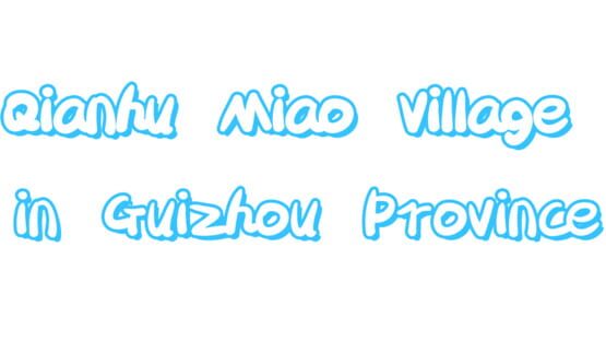 Qianhu Miao Village in Guizhou Province official artwork 2