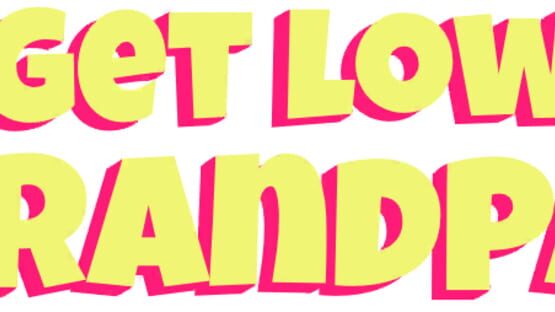 Get Low, Grandpa! official artwork 2