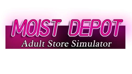 Moist Depot: Adult Store Simulator gameplay screenshot