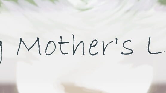 My Mother's Love gameplay screenshot