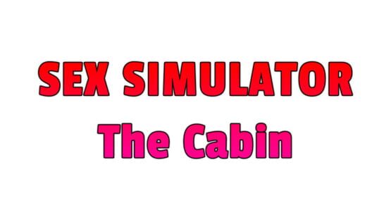 Sex Simulator - The Cabin screenshot 2
