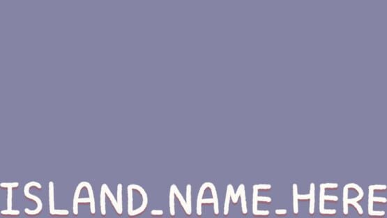 Island_Name_Here gameplay screenshot