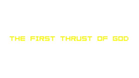 The first thrust of God official artwork 2
