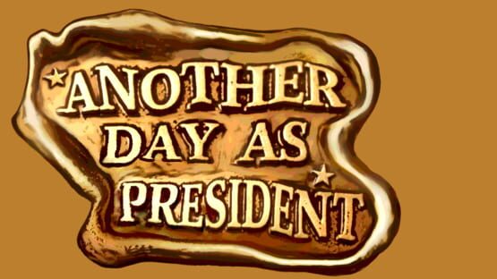 Another Day As President official artwork 2
