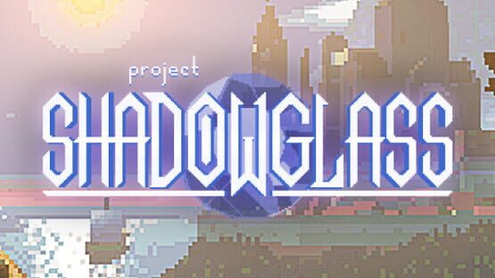 Project Shadowglass official artwork 5