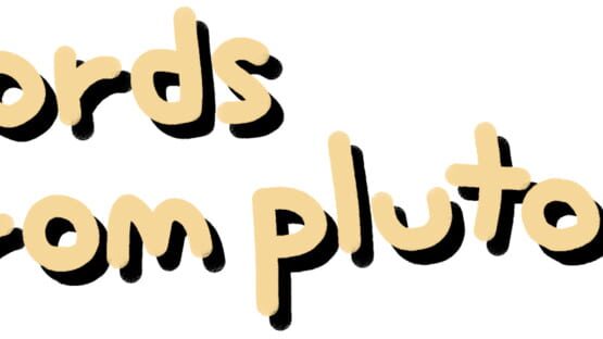 Words from Pluto... official artwork 2