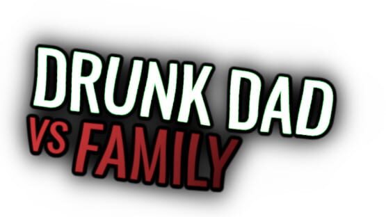 Drunk Dad Vs Family official artwork 2