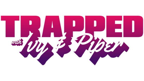 Trapped with Ivy & Piper official artwork 2
