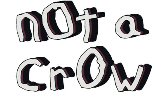 Not a Crow official artwork 2