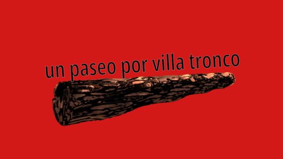 Un Paseo Por Villa Tronco gameplay screenshot