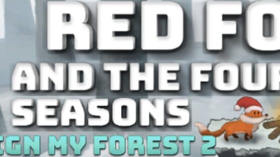 Red Fox and the Four Seasons: Design My Forest 2 official artwork 1