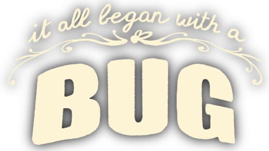 It All Began With a Bug official artwork 2