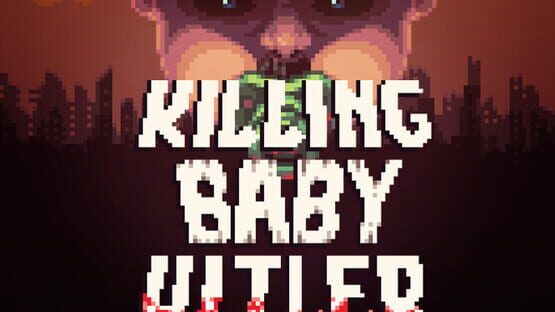 Killing Baby Hitler official artwork 3