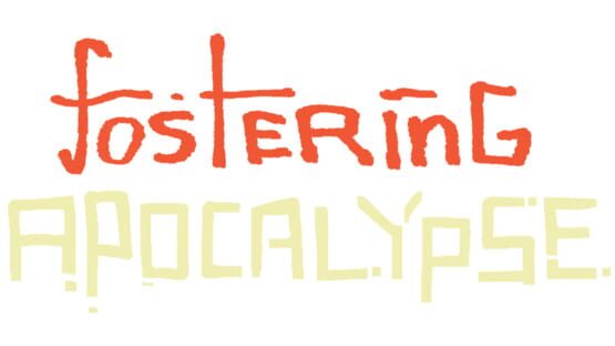 Fostering Apocalypse official artwork 2