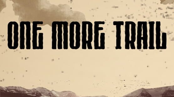 One More Trail official artwork 4