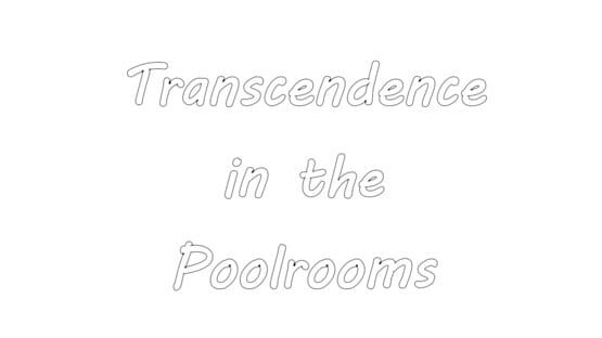 Transcendence in the Poolrooms official artwork 2