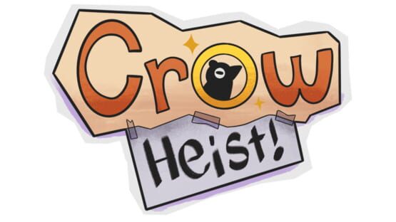 Crow Heist official artwork 2